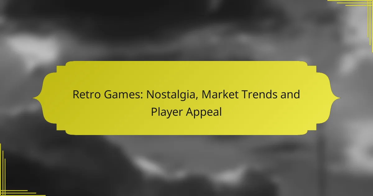 Retro Games: Nostalgia, Market Trends and Player Appeal