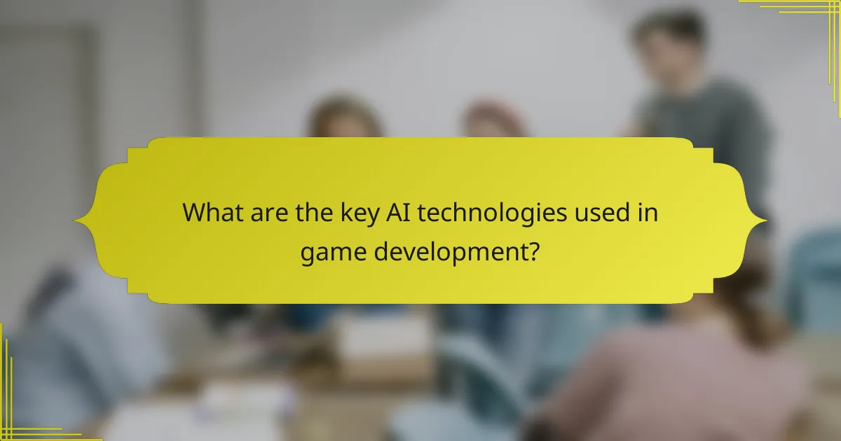 What are the key AI technologies used in game development?
