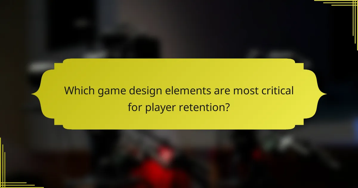 Which game design elements are most critical for player retention?